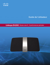 Cisco Linksys E4200 Guide De L'utilisateur