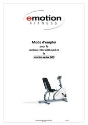 Emotion Fitness motion relax 600 Mode D'emploi
