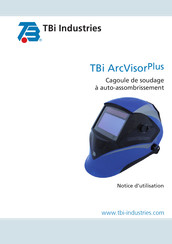 TBi Industries ArcVisorPlus Notice D'utilisation