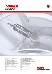 SUHNER ABRASIVE UPC 2-R Dossier Technique