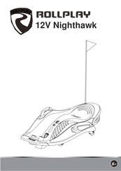 Rollplay 12V Nighthawk Mode D'emploi