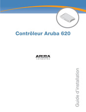 Aruba Networks 620 Guide D'installation