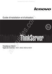 Lenovo ThinkServer RS210 6533 Guide D'installation Et D'utilisation