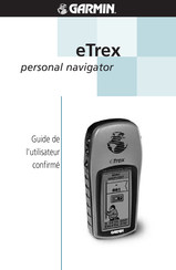 Garmin eTrex Guide De L'utilisateur