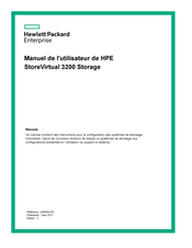 Hewlett Packard HPE StoreVirtual 3200 Manuel De L'utilisateur