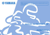 Yamaha XVS950CU Manuel Du Propriétaire