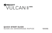 Roccat VULCAN II MINI Guide De Démarrage Rapide