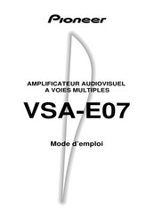 Pioneer VSA-E07 Mode D'emploi