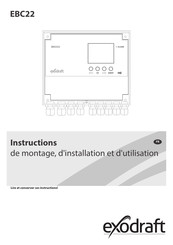 exodraft EBC22 Instructions De Montage, D'installation Et D'utilisation