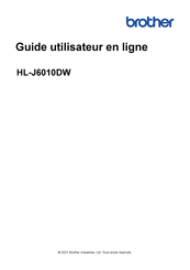 Brother HL-J6010DW Guide Utilisateur En Ligne