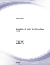 IBM Power Systems 5887 Manuel D'installation