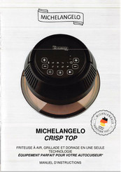 MICHELANGELO CRISP TOP Manuel D'instructions