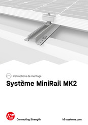 K2 Systems MiniRail MK2 Instructions De Montage
