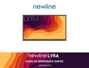 NewLine LYRA Serie Guide De Démarrage Rapide
