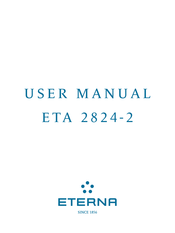 Eterna ETA 2824 Mode D'emploi