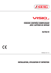 ARAG VISIO 4670610 Installation, Utilisation Et Entretien