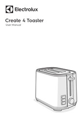 Electrolux Create 4 Toaster Manuel De L'utilisateur