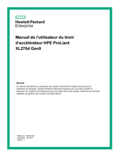 HP HPE ProLiant XL270d Gen9 Manuel De L'utilisateur
