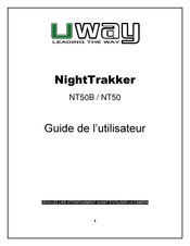 UWAY NightTrakker NT50 Guide De L'utilisateur