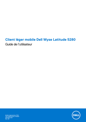 Dell Wyse Latitude 5280 Guide De L'utilisateur