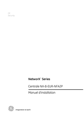 GE NetworX NX-8-EUR-NFA2P Mode D'emploi