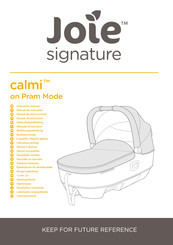 Joie Signature Calmi Manuel D'instructions