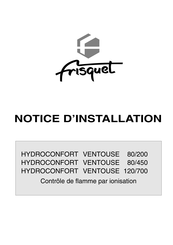 FRISQUET HYDROCONFORT VENTOUSE 80/450 Notice D'installation