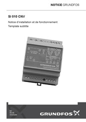 Grundfos SI 010 CNV Notice D'installation Et De Fonctionnement