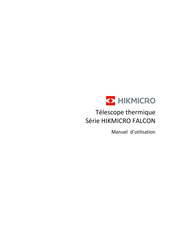 Hikmicro FALCON Serie Manuel D'utilisation