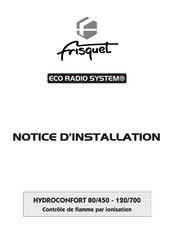 FRISQUET Eco Radio System HYDROCONFORT 80/450 Notice D'installation