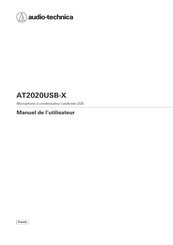 Audio-Technica AT2020USB-X Manuel De L'utilisateur