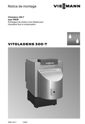 Viessmann Vitoladens 300-T VW3B Notice De Montage