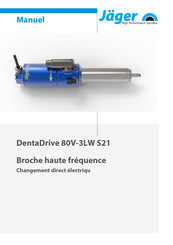 Jager DentaDrive 80V-3LW S21 Manuel