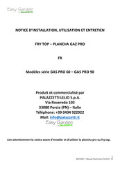 Palazzetti Easy Garden GAS PRO 60 Serie Notice D'installation, Utilisation Et Entretien