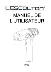 lescolton T006 Manuel De L'utilisateur