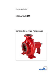 KSB Etanorm FXM 150-080-310 Notice De Service / Montage