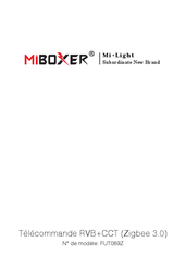 MiBoxer Mi-Light FUT089Z Mode D'emploi