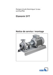 KSB Etanorm SYT Notice De Service / Montage