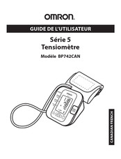 Omron BP742CAN Guide De L'utilisateur
