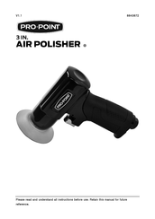 PRO-POINT 3 in. Air Polisher Mode D'emploi