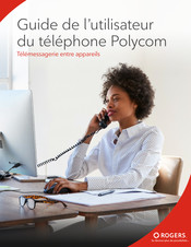 Rogers Polycom Guide De L'utilisateur