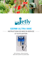 JETLY GERMI ULTRA 500E Instructions De Mise En Service Et D'utilisation