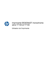 HP DESIGNJET T7100 Serie Utilisation