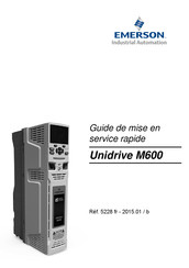 Emerson Unidrive M600 Guide De Mise En Service Rapide