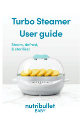 NUTRIBULLET Turbo Steamer Guide D'utilisation