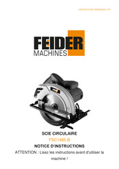 FEIDER Machines FSC1485-B Notice D'instructions