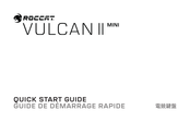 Roccat VULCAN II mini Guide De Démarrage Rapide