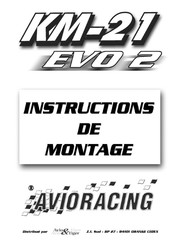 AVIORACING KM-21 EVO 2 Instructions De Montage