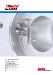 SUHNER MACHINING BEX 8 Dossier Technique