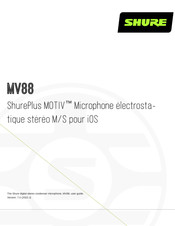 Shure MOTIV MV88 Mode D'emploi